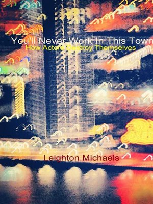 cover image of You'll Never Work in This Town
